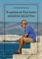 Yo Quisiera Ser Paul Auster