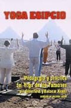 Yoga Egipcio: Pedagogia Y Practica Del Yoga De Los Faraones