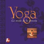 Yoga: La Senda De La Armonia PDF