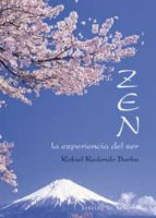 Zen, La Experiencia Del Ser PDF