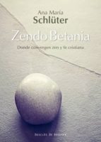 Zendo Betania: Donde Convergen Zen Y Fe Cristiana
