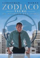 Zodiaco Nº 2 Tauro: El Secreto Del Toro